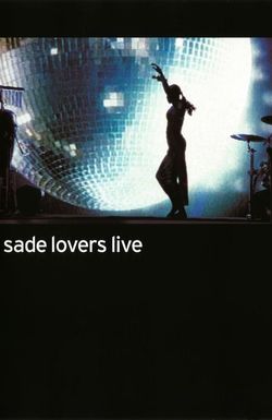 Sade: Lovers Live