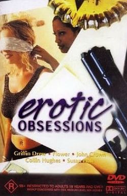 Erotic Obsessions