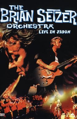 The Brian Setzer Orchestra: Live in Japan