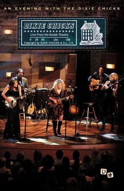 An Evening with the Dixie Chicks
