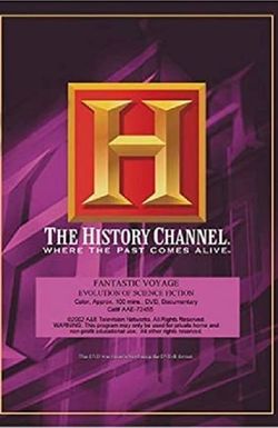 Time Machine: Fantastic Voyage - The Evolution of Science Fiction