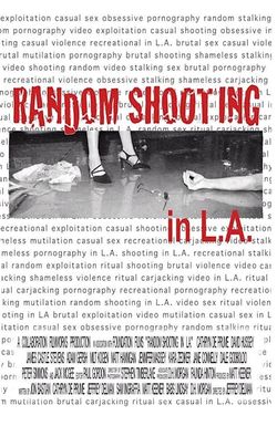 Random Shooting in L.A.