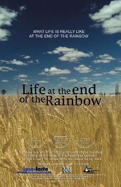 Life at the End of the Rainbow