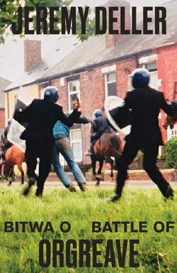 The Battle of Orgreave