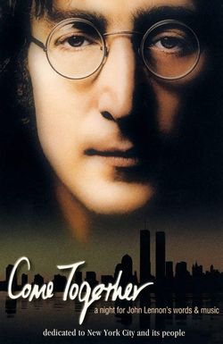 Come Together: A Night for John Lennon's Words and Music