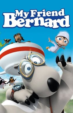 My Friend Bernard