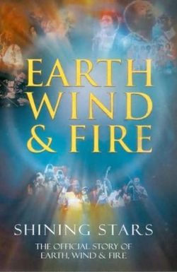 Shining Stars: The Official Story of Earth, Wind, & Fire