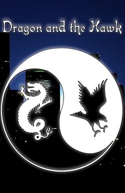 Dragon and the Hawk