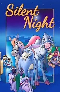 Silent Night: The Story of the First Christmas