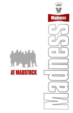 Madness at Madstock