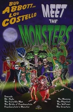 Bud Abbott and Lou Costello Meet the Monsters!