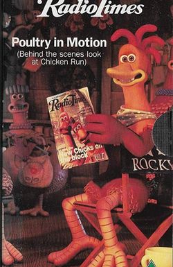 The Making of Chicken Run
