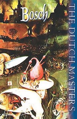 The Dutch Masters: Bosch