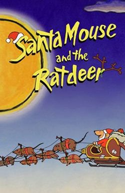 Santa Mouse and the Ratdeer