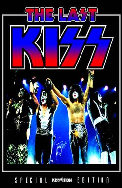 Kiss: The Last Kiss