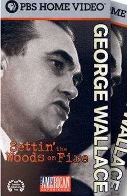 George Wallace: Settin' the Woods on Fire