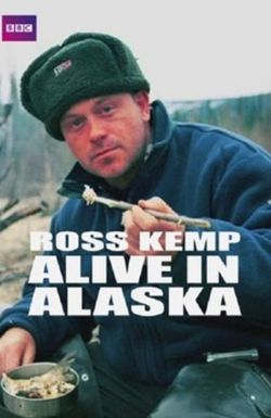 Ross Kemp Alive in Alaska