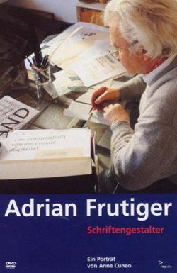 Adrian Frutiger - Schriftengestalter