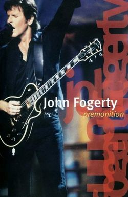 John Fogerty: Premonition Concert