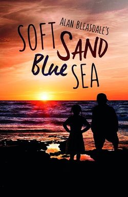 Soft Sand, Blue Sea
