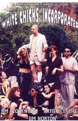 White Chicks, Incorporated