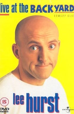 Lee Hurst: Live at the Backyard Comedy Club