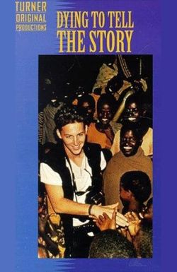 Dying to Tell the Story