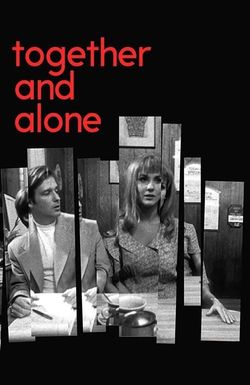 Together & Alone