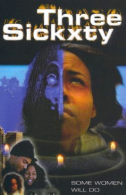 Three Sickxty