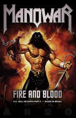 Manowar: Fire and Blood