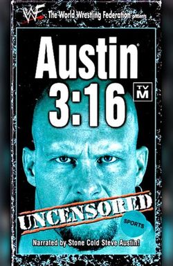 Austin 3:16 Uncensored