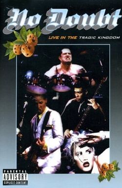 No Doubt: Live in the Tragic Kingdom