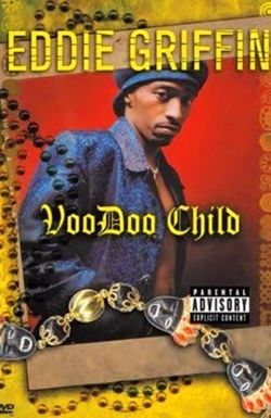 Eddie Griffin: Voodoo Child