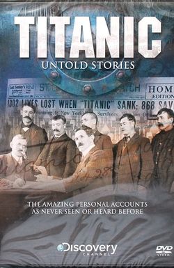 Titanic: Untold Stories