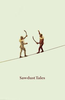 Sawdust Tales