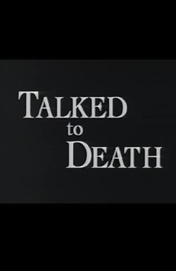 Talked to Death