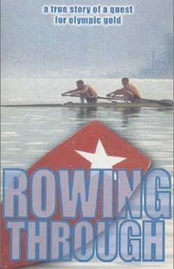 Rowing Through
