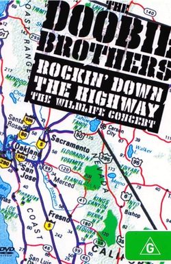 The Doobie Brothers: Rockin' Down the Highway - The Wildlife Concert