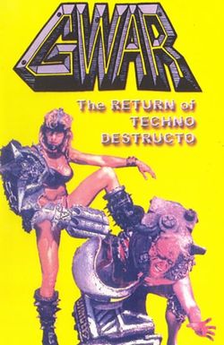 GWAR: The Return of Techno Destructo