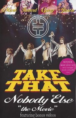 Take That: Nobody Else - The Movie