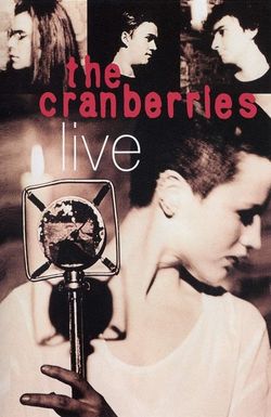 The Cranberries: Live