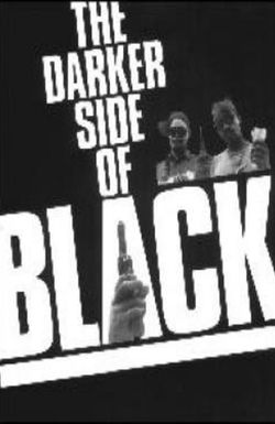 The Darker Side of Black