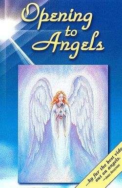 Opening to Angels
