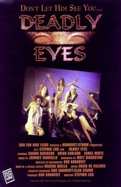 Deadly Eyes