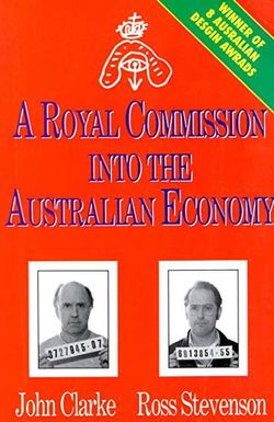 A Royal Commission Into the Australian Economy