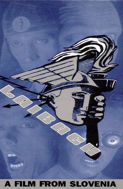 Laibach: A Film from Slovenia - Occupied Europe NATO Tour