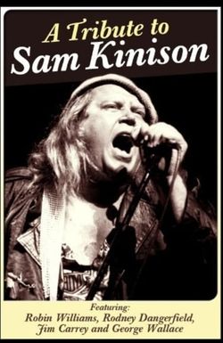 A Tribute to Sam Kinison