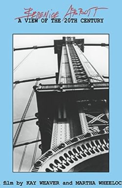 Berenice Abbott: A View of the 20th Century