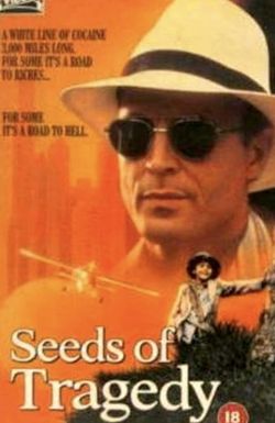 Seeds of Tragedy