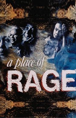 A Place of Rage